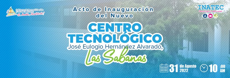 Acto de Inauguración del Centro Tecnológico José Eulogio Hernández Alvarado, Las Sabanas