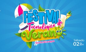 Festival Tecnológico de Verano #SoyTecNicaragua