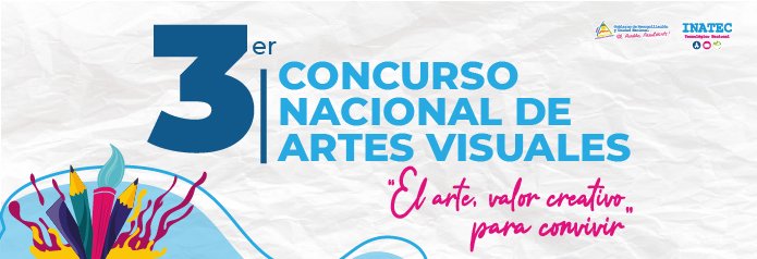 Concurso Nacional de Artes Visuales “Arte, Valor Creativo para Convivir”