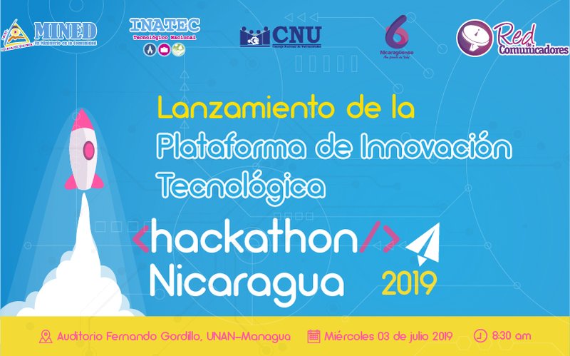 Lanzamiento de la Plataforma de Innovación Tecnológica "Hackathon Nicaragua"