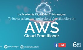 Lanzamiento Certificación Internacional en AWS Cloud Practitioner