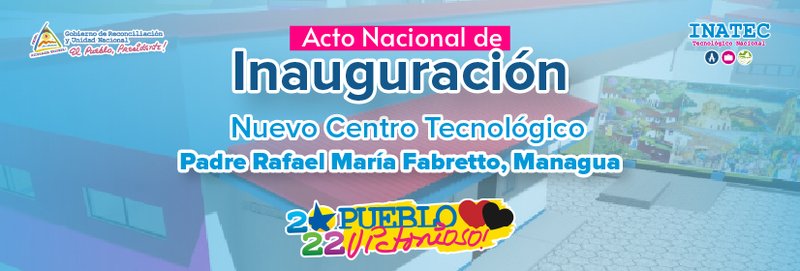 Acto Nacional de Inauguración del Centro Tecnológico Padre Rafael María Fabretto, Managua