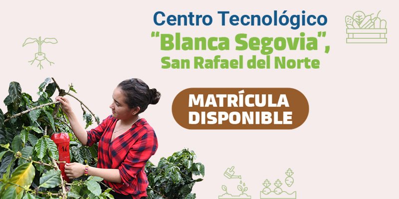 ¡Atención familias de Jinotega! Matriculas disponibles en el Centro Tecnológico Blanca Segovia